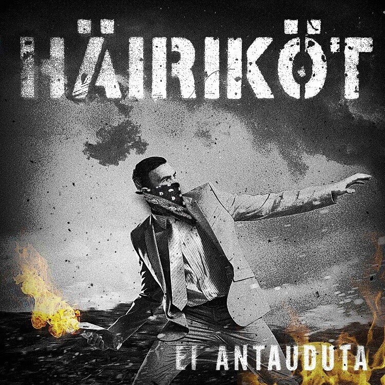 Häiriköt – Ei antauduta CD