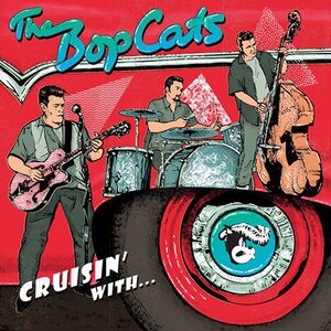 Bopcats – Cruisin With The BopCats LP
