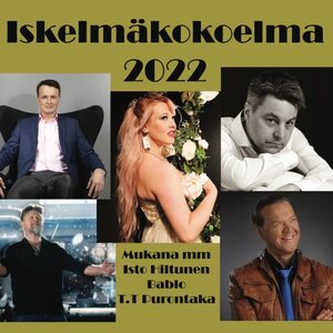 Eri esittäjiä – Iskelmäkokoelma 2022
