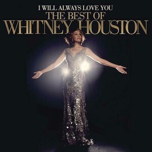 Whitney Houston – I Will Always Love You: The Best Of Whitney Houston 2LP