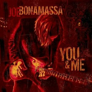 Joe Bonamassa – You & Me 2LP Coloured Vinyl