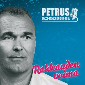 Petrus Schroderus – Rakkauden voima CD