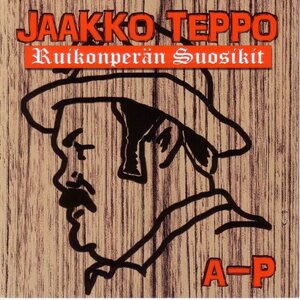 Jaakko Teppo – Ruikonperän Suosikit A-P CD