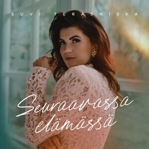 Suvi Teräsniska ‎– Seuraavassa elämässä CD