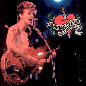 Brian Setzer – The Brian Setzer Collection '81-'88 CD