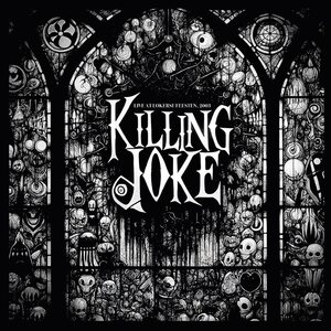 Killing Joke – Live At Lokerse Feesten, 2003 2LP+CD Coloured Vinyl