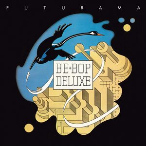 Be Bop Deluxe – Futurama (Stephen Tayler mix) 12" Blue Vinyl