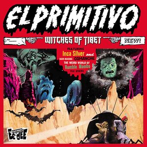 El Primitivo – Witches Of Tibet 10"