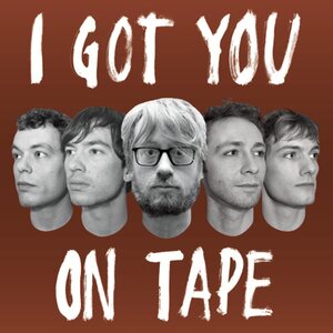 I Got You On Tape – I Got You On Tape LP Coloured Vinyl