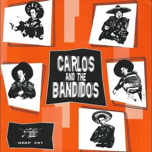 Carlos And The Bandidos – Angel With Dirty Wings EP 7"