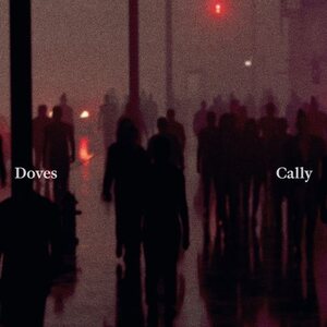 Doves – Cally / Lean Into The Wind 10" Coloured Vinyl
