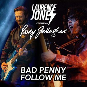 Laurence Jones Feat. Rory Gallagher – Bad Penny / Follow Me 12"