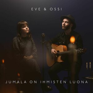 Eve & Ossi – Jumala on ihmisten luona CD