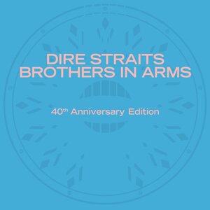 Dire Straits – Brothers In Arms (40th Anniversary Edition) 3CD Deluxe Edition
