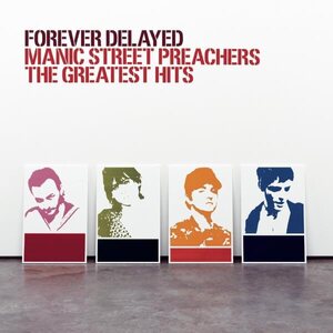 Manic Street Preachers – Forever Delayed (The Greatest Hits) CD