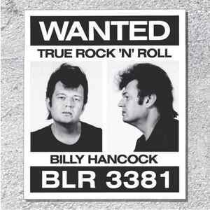 Billy Hancock – Wanted True Rock 'n' Roll CD