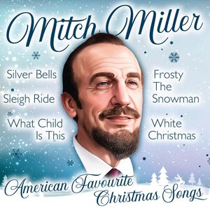Mitch Miller – American Favourite Christmas Songs CD