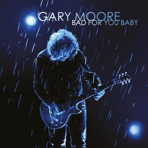 Gary Moore – Bad For You Baby 2LP