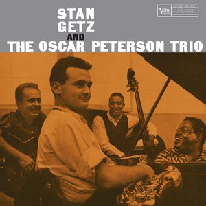 Stan Getz & Oscar Peterson – Stan Getz And The Oscar Peterson Trio LP (Verve Vault Series)