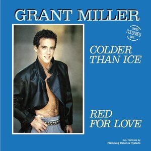 Grant Miller – Colder Than Ice 12" Coloured Vinyl