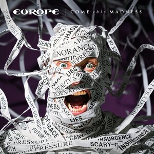 Europe – Come This Madness