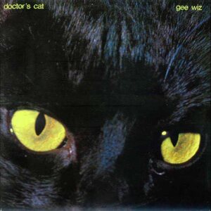 Doctor's Cat – Gee Wiz (Deluxe Edition) LP