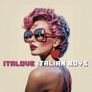 Italove – Italian Boys 12"