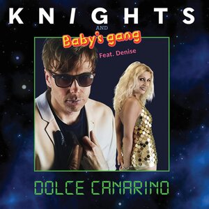 Knights and Baby's Gang Feat. Denise – Dolce Canarino 12" (Green Vinyl)