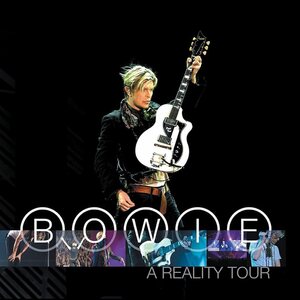 David Bowie – A Reality Tour