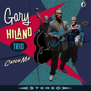 GARY HILAND TRIO – CATCH ME LP