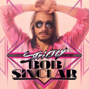 Bob Sinclar – Strictly Bob Sinclar 2CD