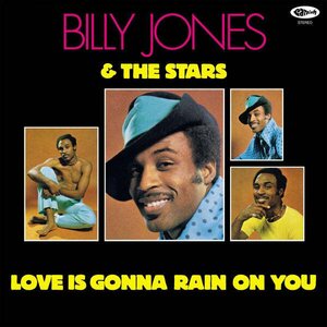 Billy Jones & The Stars ‎– Love Is Gonna Rain On You LP Coloured Vinyl