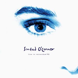Sinead O'Connor – Live in Rotterdam 1990 12"
