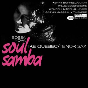 Ike Quebec – Bossa Nova Soul Samba LP (Tone Poet Vinyl Series)