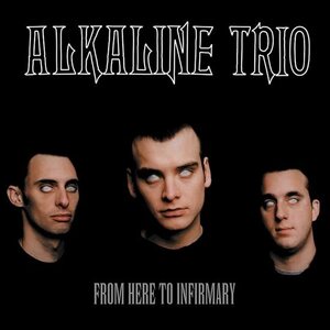 Alkaline Trio – From Here To Infirmary LP (Red Transparent With Black Splatter Vinyl)