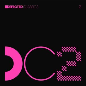 Various Artists – Defected Classics 2 3LP
