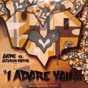 Goldie vs. Ulterior Motive ‎– I Adore You 12"
