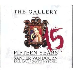 Sander Van Doorn, Tall Paul, Gavyn Mytchel – The Gallery: 15 Years 3CD