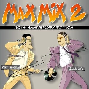 Various Artists – Max Mix 2 (40th Anniversary) 2LP (Deluxe Edition)