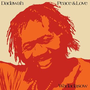 DADAWAH – Peace and Love-Wadadasow LP (Orange Vinyl)