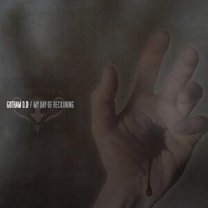Gotham O.D – My Day Of Reckoning CDs