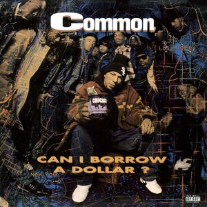 COMMON – Can I Borrow A Dollar? LP (Black Vinyl)