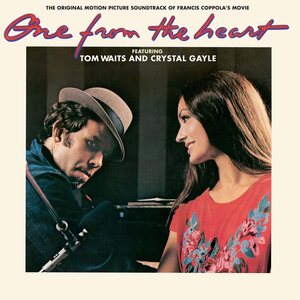 Tom & Crystal Gayle Waits – One From The Heart (ORIGINAL SOUNDTRACK) LP (Black Vinyl)