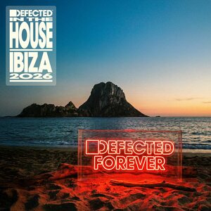 Various Artists – Defected In The House Ibiza 2026 3LP