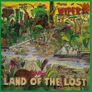 WIPERS – Land Of The Lost LP (Silver Vinyl)