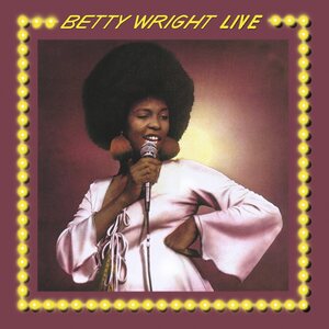 Betty Wright – Betty Wright Live! LP (Crystal Clear Vinyl)
