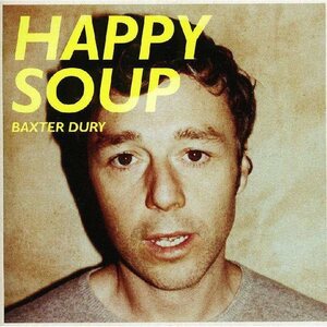 Baxter Dury – Happy Soup LP