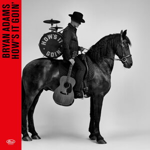 Bryan Adams – How's It Goin'