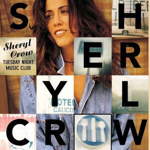 Sheryl Crow – Tuesday Night Music Club LP (Blue Vinyl)
