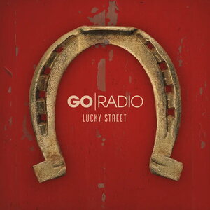 Go Radio – Lucky Street (15th Anniversary) LP (Sky Blue Swirl Vinyl)
